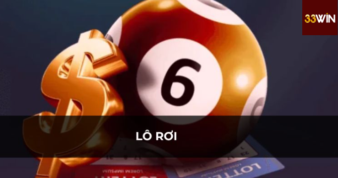 Lô rơi là gì